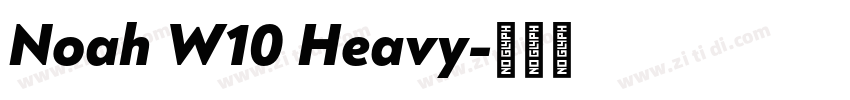 Noah W10 Heavy字体转换